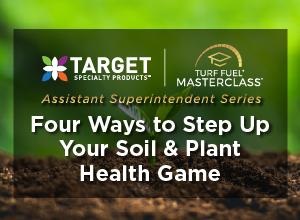 Turf Fuel MASTERCLASS X - Four Ways To Step Up Your Soil & Plant Health Game