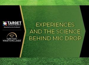 Turf Fuel Masterclass XV: Experiences and the Science behind Mic Drop
