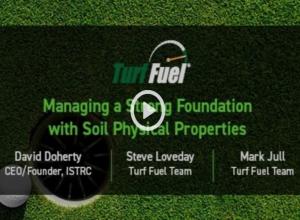 Turf Fuel MASTERCLASS I - Managing a Strong Foundation with Soil Physical Properties